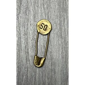 Vintage Brass Safety Pin "50" Marked PAT 2-11-06 Laundry Tailor Garment